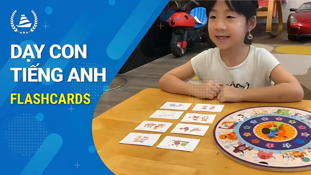 Dạy bé học tiếng Anh qua flashcards tại Cô Mai Linh - Tiếng Anh Linh Đàm 2